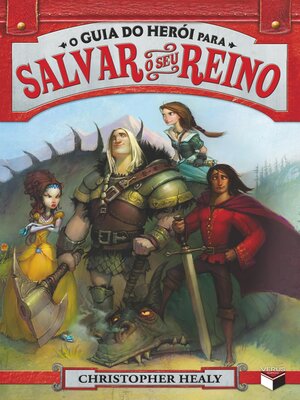 cover image of O guia do herói para salvar o seu reino--Liga dos príncipes --Volume 1